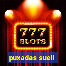 puxadas sueli